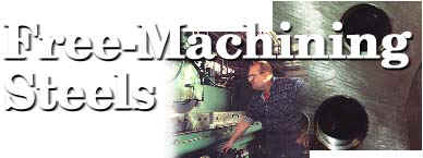 Free Machining Steels