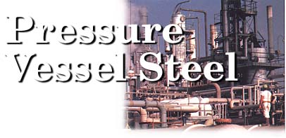 Pressure Vessel Steel